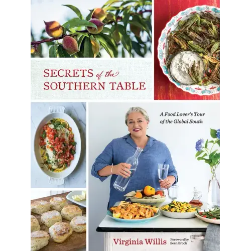 Secrets of the Southern Table: A Food Lover's Tour of the Global South