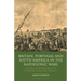 Britain, Portugal and South America in the Napoleonic Wars: Alliances and Diplomacy in Economic Maritime Conflict