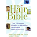 Hair Bible: The Ultimate Guide to Healthy, Beautiful Hair Forever (Original)