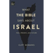 What the Bible Says About Israel: Past, Present, and Future