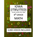 8th Grade IOWA ITBS ITED, 2019 MATH, Test Prep: 8th Grade IOWA TEST of BASIC SKILLS, EDUCATIONAL DEVELOPMENT 2019 MATH Test Prep/Study Guide