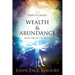 The Trifecta Secret of Wealth & Abundance: Align Your Higher Self & You Shall Arrive