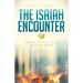 The Isaiah Encounter: Living an Everyday Life of Worship