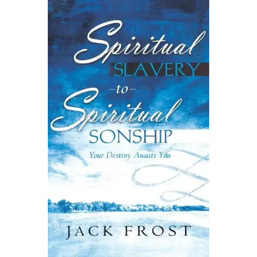 Spiritual Slavery to Spiritual Sonship