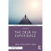 The Déjà Vu Experience