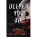 Deeper You Dig: A Lost Kings MC Halloween