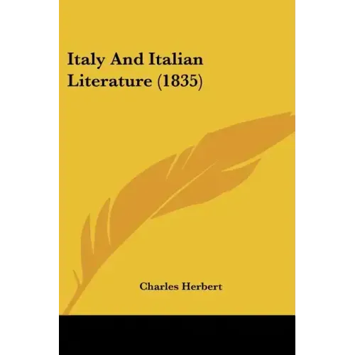 Italy And Italian Literature (1835)