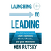 Launching to Leading: How B2B Market Leaders Create Flashmobs, Marshal Parades and Ignite Movements