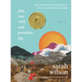 This One Wild and Precious Life: The Path Back to Connection in a Fractured World