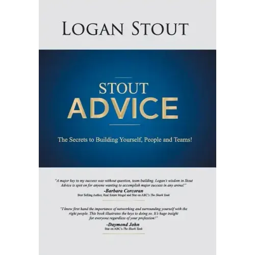 Stout Advice: The Secrets to Building Yourself, People, and Teams!