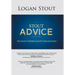 Stout Advice: The Secrets to Building Yourself, People, and Teams!