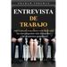 Entrevista de Trabajo: Prepárese para ser contratado: las 100 preguntas más frecuentes y las respuestas ganadoras