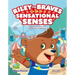 Riley the Brave's Sensational Senses: Help for Sensory and Emotional Challenges