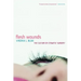 Flesh Wounds: Culture of Cosmetic Surgery