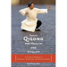 Taoist Qigong for Health and Vitality: A Complete Program of Movement, Meditation, and Healing Sounds
