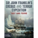Sir John Franklin's Erebus and Terror Expedition: Lost and Found