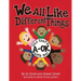 We All Like Different Things and That's A-OK With Me!