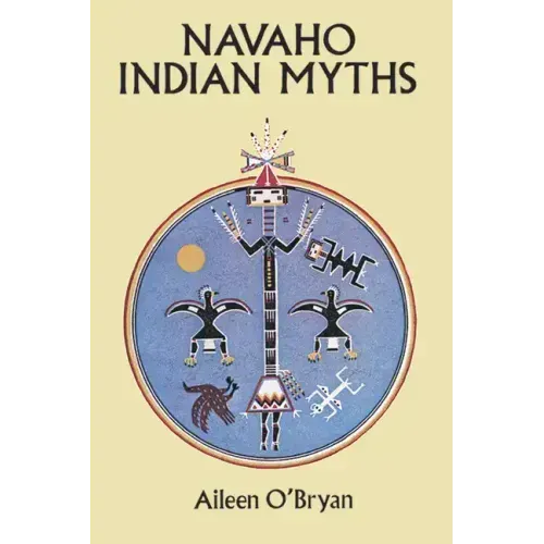 Navaho Indian Myths