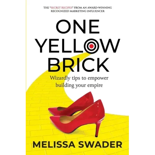 One Yellow Brick: Wizardly tips to empower building your empire