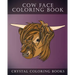 Cow Coloring Book: 30 Simple Line Drawing Cow Face Coloring Pages