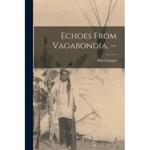 Echoes From Vagabondia. --
