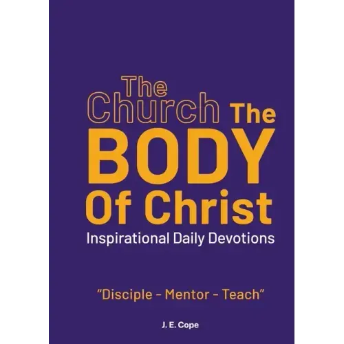 The Church - The Body of Christ