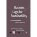 Business Logic for Sustainability: A Food and Beverage Industry Perspective
