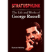 Stratusphunk: The Life and Works of George Russell