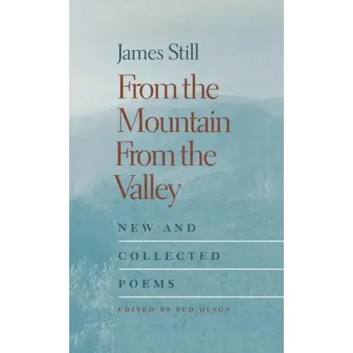 From the Mountain, from the Valley: New and Collected Poems