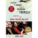 Although of Course You End Up Becoming Yourself: A Road Trip with David Foster Wallace