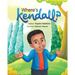 Where's Kendall?