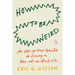 How to Be Weird: An Off-Kilter Guide to Living a One-Of-A-Kind Life