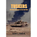 Tuskers: An Armor Battalion in the Gulf War