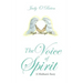 The Voice of Spirit: A Medium's Story