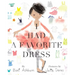 I Had a Favorite Dress: A Picture Book