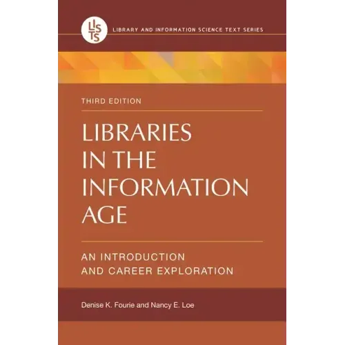 Libraries in the Information Age: An Introduction and Career Exploration