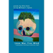 Love, War, Fire, Wind: Looking Out from North America's Skull