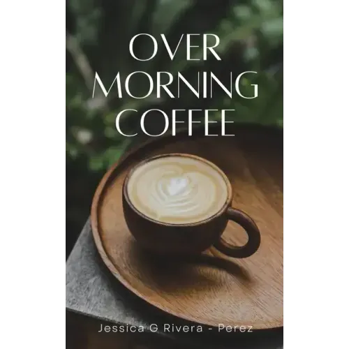 Over Morning Coffee