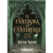 El Fantasma de Canterville: Y Otros Relatos