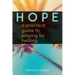 Hope: A Practical Guide to Praying for Healing