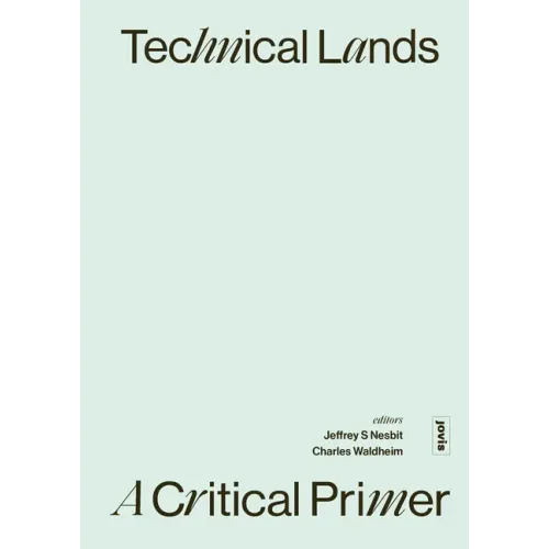 Technical Lands: A Critical Primer