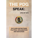 The Pdg (of 1947) (Parti Democratique de Guinea) Speak: On Class Distinctions Political Organization and Education