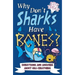 Why Don't Sharks Have Bones?: Questions and Answers about Sea Creatures