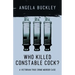 Who Killed Constable Cock?: A Victorian True Crime Murder Case