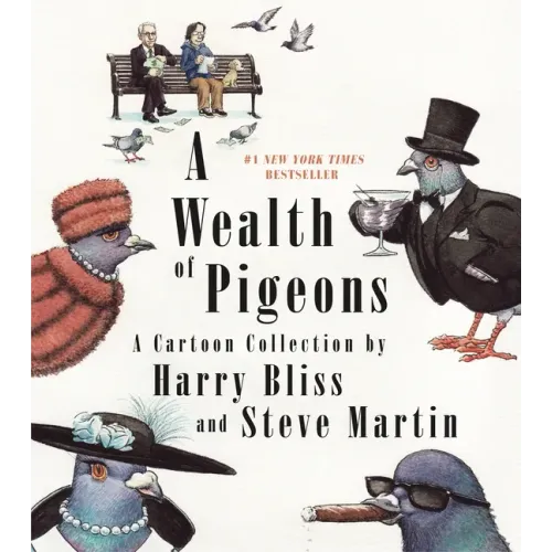 A Wealth of Pigeons: A Cartoon Collection