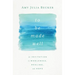 To Be Made Well: An Invitation to Wholeness, Healing, and Hope