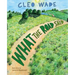 What the Road Said