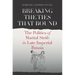 Breaking the Ties That Bound