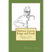 Hunters, Lovers, Kings and Fools: Prose and Poetry