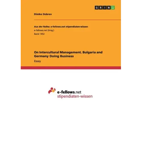 On Intercultural Management. Bulgaria and Germany Doing Business